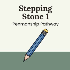 Stepping Stones 1 Penmanship Pathway