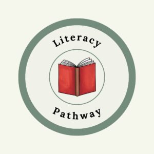 Literacy Pathway